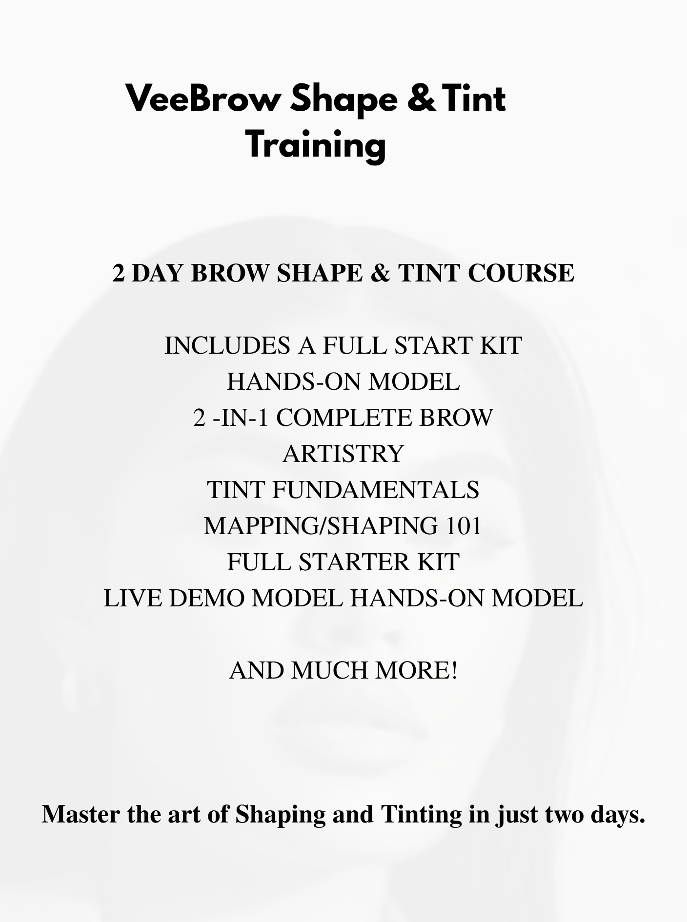 2 Day Shape & Tint Course $1,400