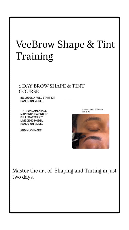 2 Day Shape & Tint Course $1,500
